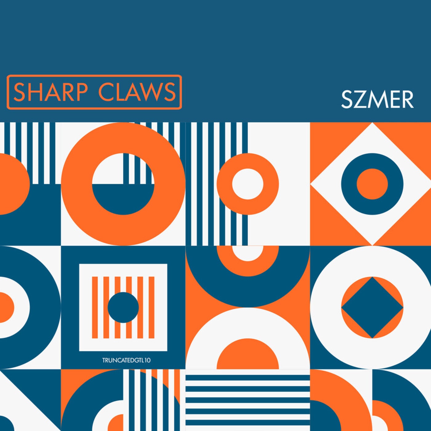Szmer - Sharp Claws [TRUNCATEDGTL10]